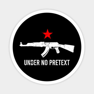 Under No Pretext - AK 47 Magnet
